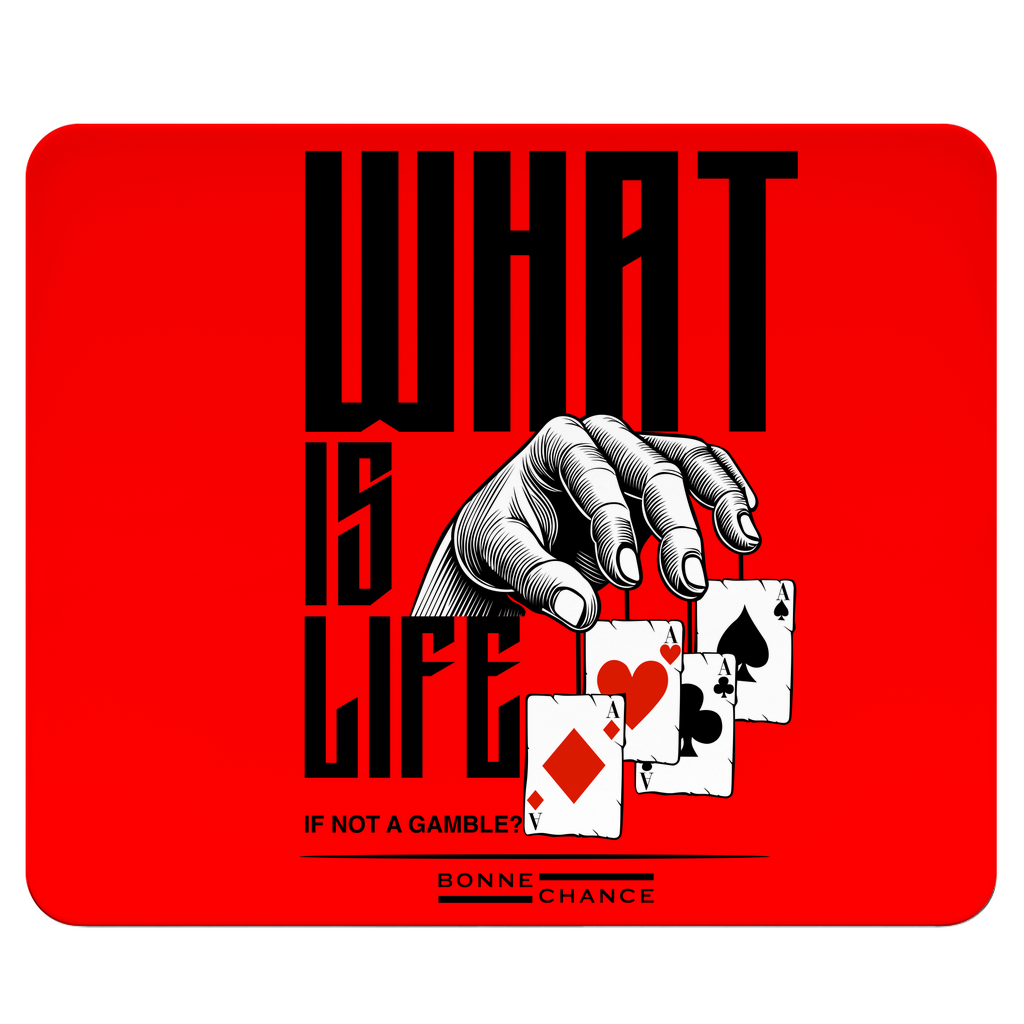 What is Life - Mousepad