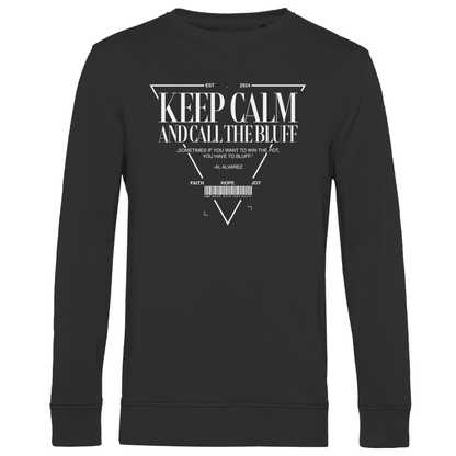 Keep Calm - Herren Premium Bio Sweatshirt