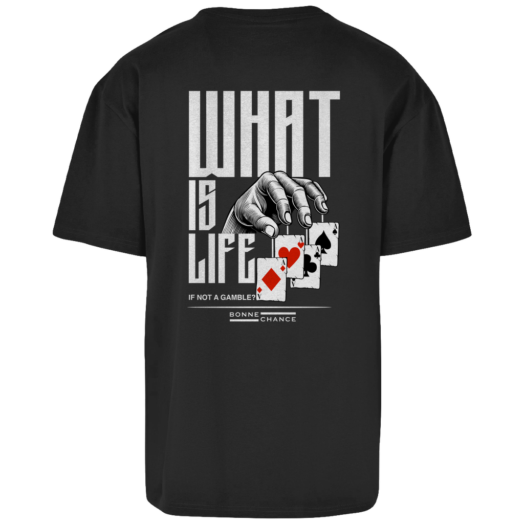What is Life - Herren Oversize T-Shirt