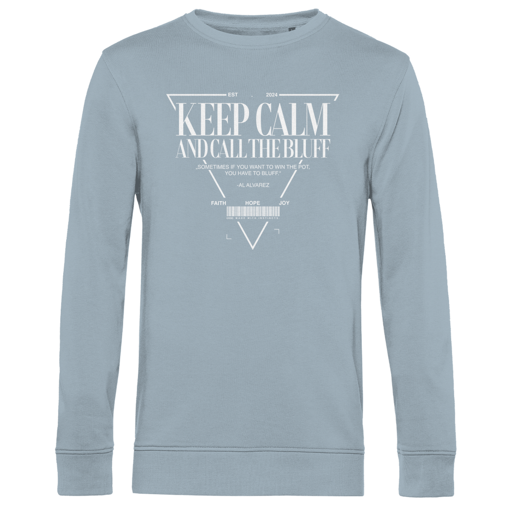 Keep Calm - Herren Premium Bio Sweatshirt