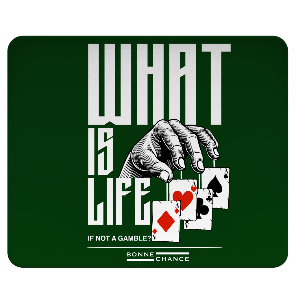 What is Life - Mousepad