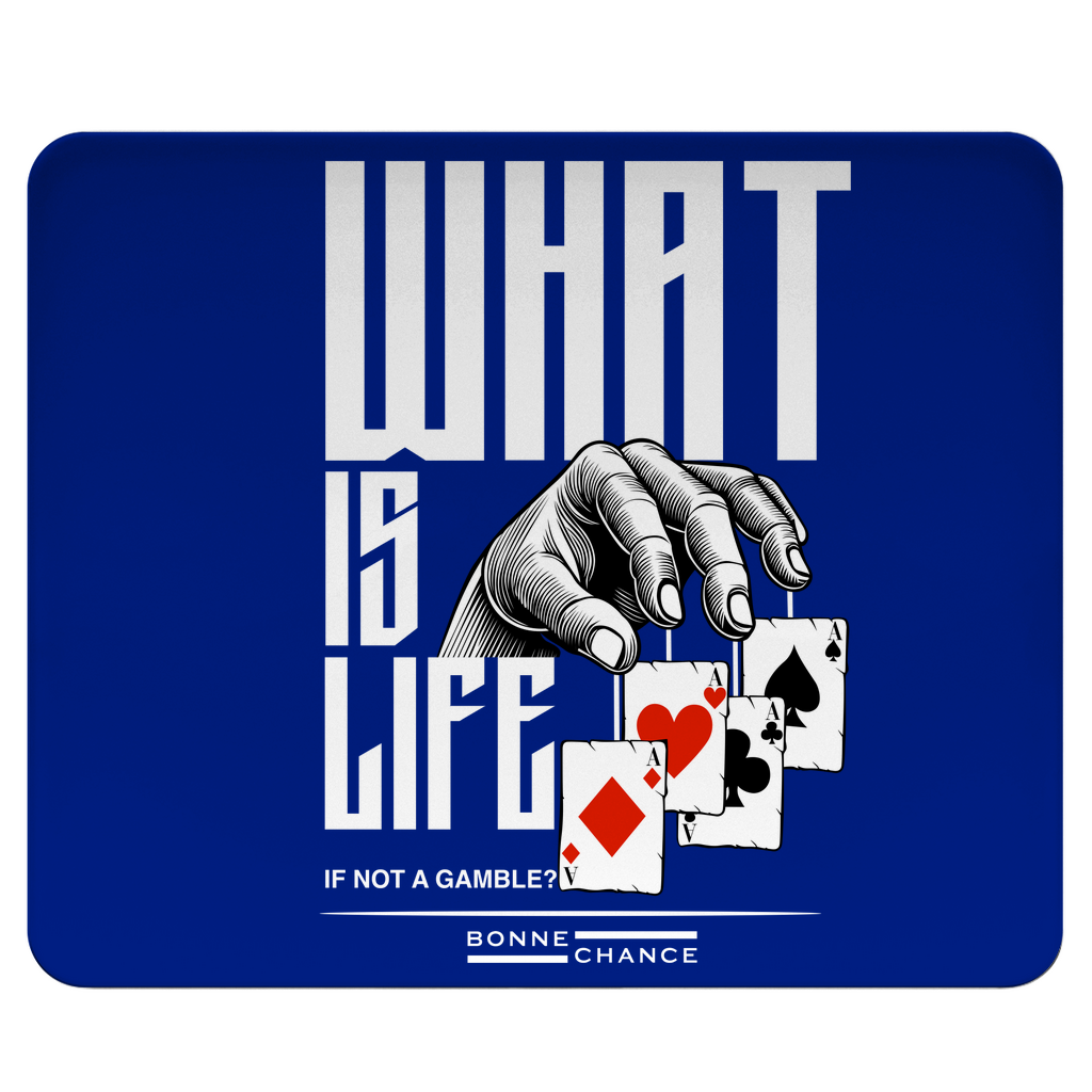 What is Life - Mousepad