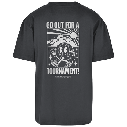 Go out for a Tournament - Herren Oversize T-Shirt